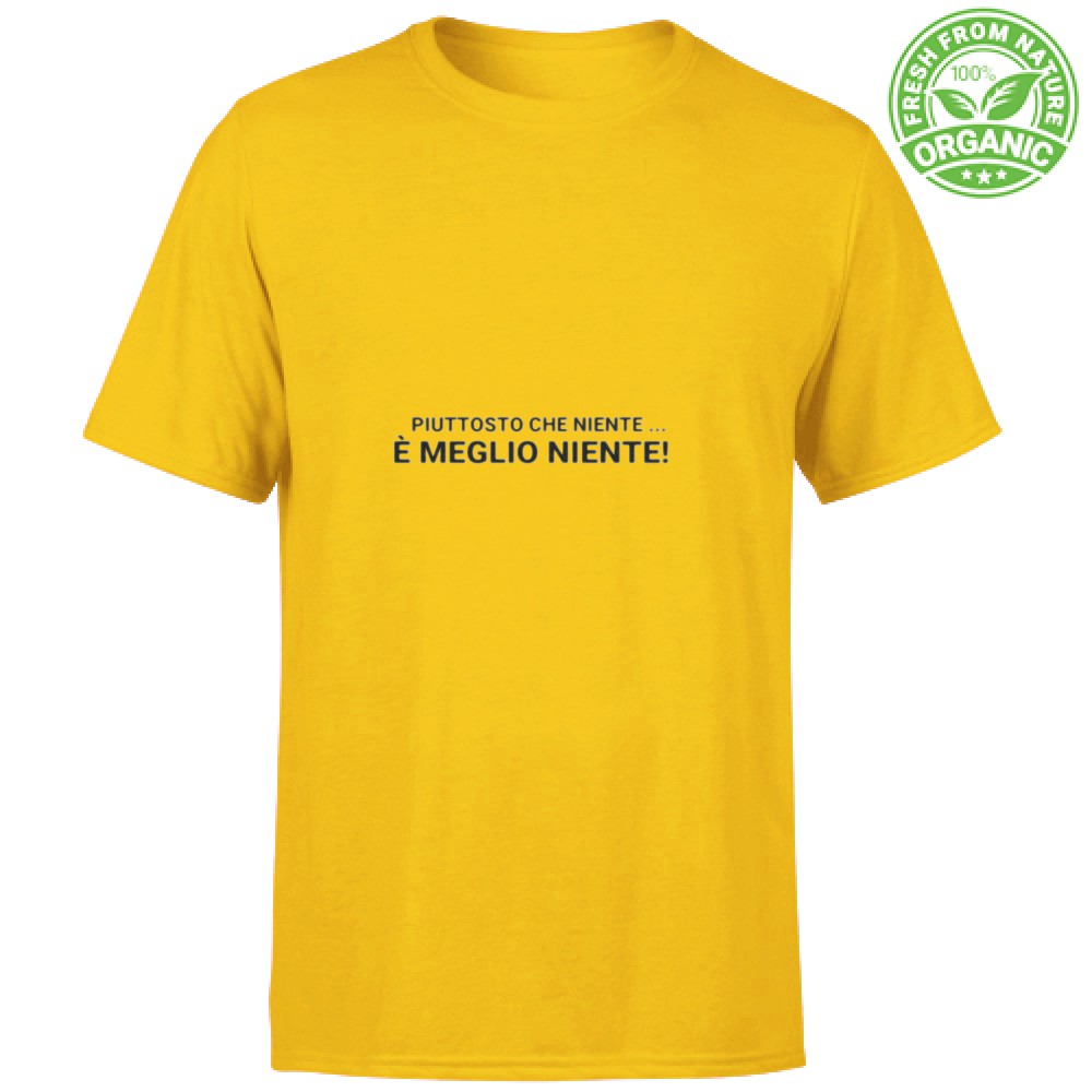 T-shirt Unisex Organic - Piuttosto che niente è meglio niente - immagine 5
