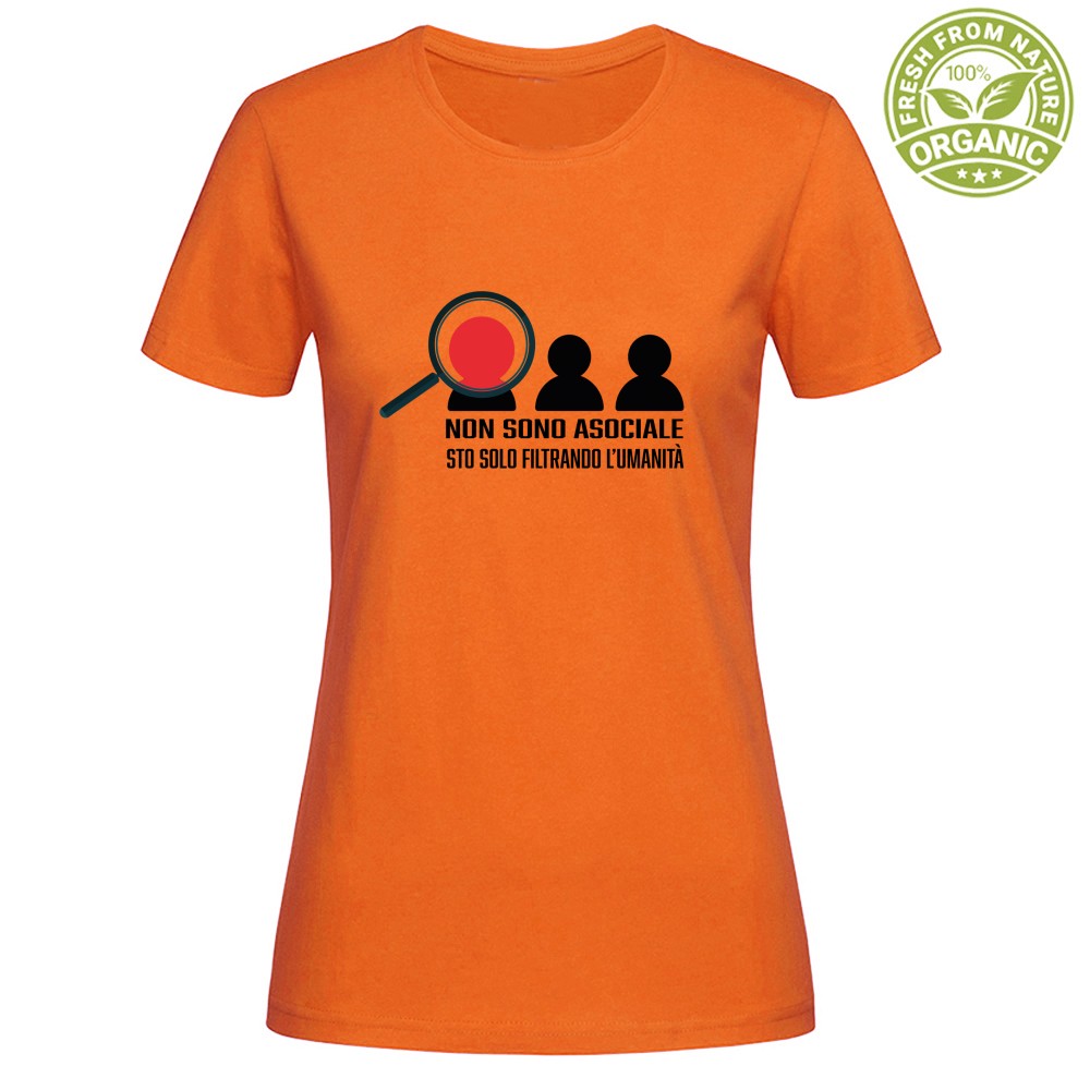 T-shirt Donna Organic- Non sono asociale sto solo filtrando l'umanità - immagine 4