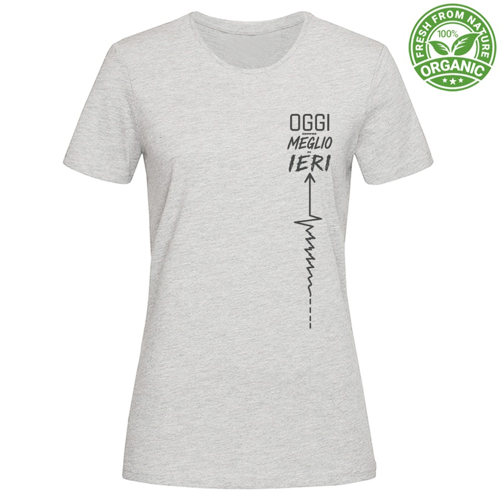 T-shirt Donna Organic - Oggi sempre meglio di ieri - immagine 12