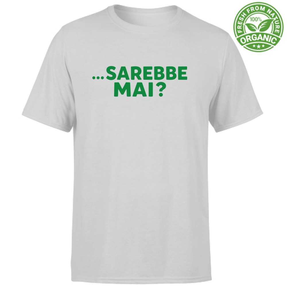 T-shirt Unisex Organic- Sarebbe mai (Collezione Compleanno – Parte 3 di 3) - immagine 3